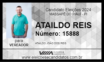 Candidato ATAILDO REIS 2024 - MASSAPÊ DO PIAUÍ - Eleições