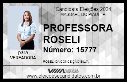 Candidato PROFESSORA ROSELI 2024 - MASSAPÊ DO PIAUÍ - Eleições