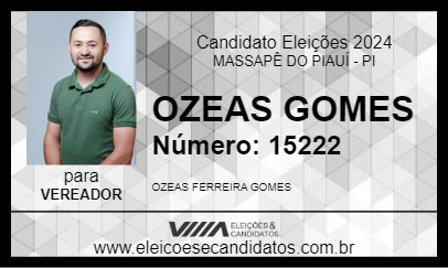 Candidato OZEAS GOMES 2024 - MASSAPÊ DO PIAUÍ - Eleições