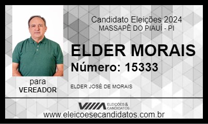 Candidato ELDER MORAIS 2024 - MASSAPÊ DO PIAUÍ - Eleições