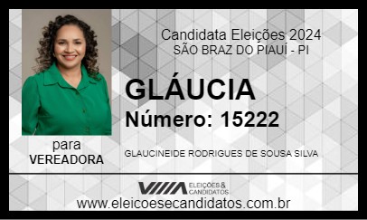 Candidato GLÁUCIA 2024 - SÃO BRAZ DO PIAUÍ - Eleições