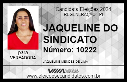 Candidato JAQUELINE DO SINDICATO 2024 - REGENERAÇÃO - Eleições