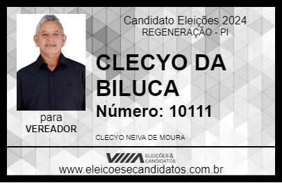 Candidato CLECYO DA BILUCA 2024 - REGENERAÇÃO - Eleições