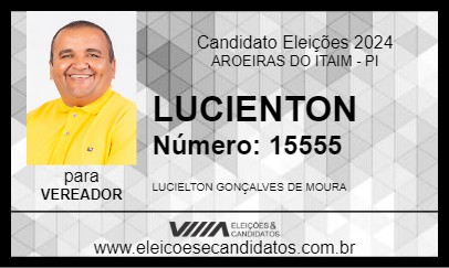 Candidato LUCIELTON 2024 - AROEIRAS DO ITAIM - Eleições