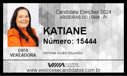 Candidato KATIANE 2024 - AROEIRAS DO ITAIM - Eleições