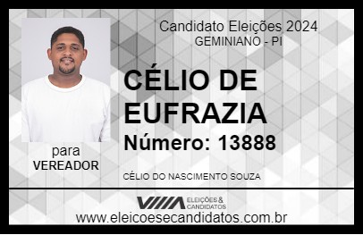 Candidato CÉLIO DE EUFRAZIA 2024 - GEMINIANO - Eleições