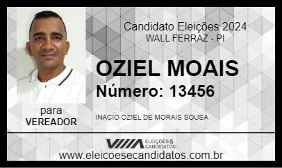 Candidato OZIEL MOAIS 2024 - WALL FERRAZ - Eleições