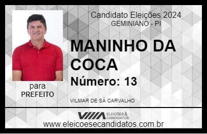 Candidato MANINHO DA COCA 2024 - GEMINIANO - Eleições