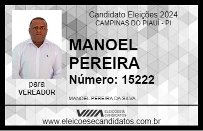 Candidato MANOEL PEREIRA 2024 - CAMPINAS DO PIAUÍ - Eleições