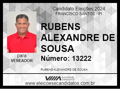 Candidato RUBENS ALEXANDRE DE SOUSA 2024 - FRANCISCO SANTOS - Eleições