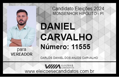 Candidato DANIEL CARVALHO 2024 - MONSENHOR HIPÓLITO - Eleições