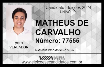 Candidato MATHEUS CARVALHO 2024 - UNIÃO - Eleições