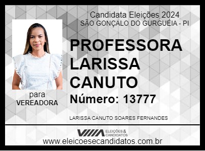 Candidato PROFESSORA LARISSA CANUTO 2024 - SÃO GONÇALO DO GURGUÉIA - Eleições