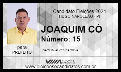 Candidato JOAQUIM CÓ 2024 - HUGO NAPOLEÃO - Eleições