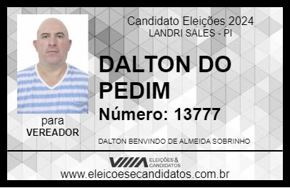 Candidato DALTON DO PEDIM 2024 - LANDRI SALES - Eleições