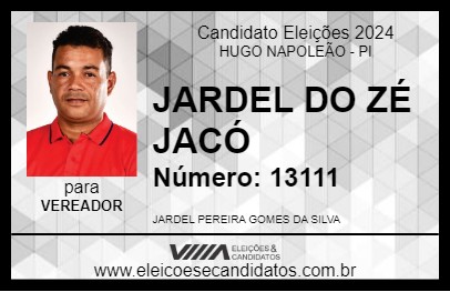 Candidato JARDEL DO ZÉ JACÓ 2024 - HUGO NAPOLEÃO - Eleições