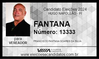 Candidato FANTANA 2024 - HUGO NAPOLEÃO - Eleições