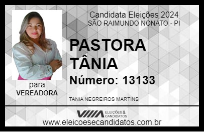 Candidato PASTORA TÂNIA 2024 - SÃO RAIMUNDO NONATO - Eleições