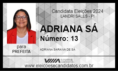 Candidato ADRIANA SÁ 2024 - LANDRI SALES - Eleições