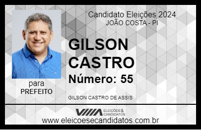 Candidato GILSON CASTRO 2024 - JOÃO COSTA - Eleições