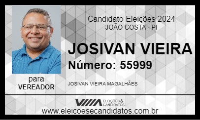 Candidato JOSIVAN VIEIRA 2024 - JOÃO COSTA - Eleições