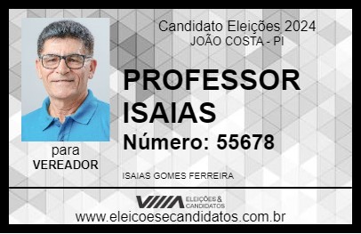 Candidato PROFESSOR ISAIAS 2024 - JOÃO COSTA - Eleições