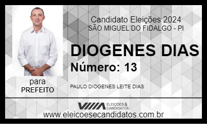 Candidato DIOGENES DIAS 2024 - SÃO MIGUEL DO FIDALGO - Eleições