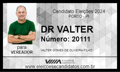 Candidato DR VALTER 2024 - PORTO - Eleições