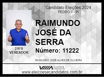 Candidato RAIMUNDO JOSÉ DA SERRA 2024 - PEDRO II - Eleições