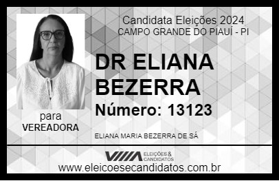 Candidato DR ELIANA BEZERRA 2024 - CAMPO GRANDE DO PIAUÍ - Eleições