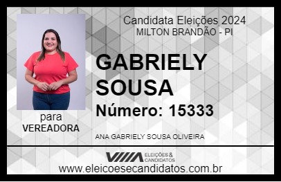 Candidato GABRIELY SOUSA 2024 - MILTON BRANDÃO - Eleições