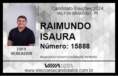 Candidato RAIMUNDO ISAURA 2024 - MILTON BRANDÃO - Eleições