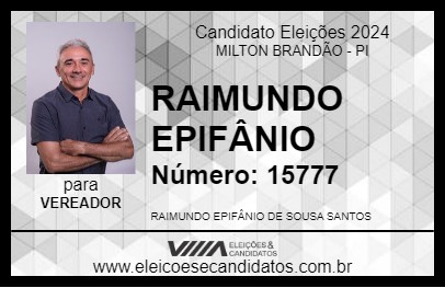 Candidato RAIMUNDO EPIFÂNIO 2024 - MILTON BRANDÃO - Eleições