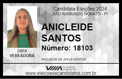 Candidato ANICLEIDE SANTOS 2024 - SÃO RAIMUNDO NONATO - Eleições