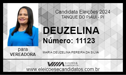 Candidato DEUZELINA 2024 - TANQUE DO PIAUÍ - Eleições