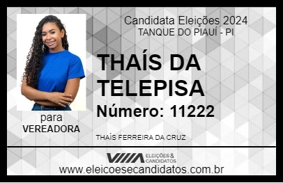 Candidato THAÍS DA TELEPISA 2024 - TANQUE DO PIAUÍ - Eleições