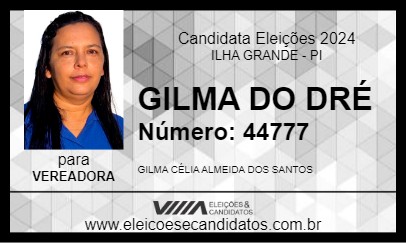 Candidato GILMA DO DRÉ 2024 - ILHA GRANDE - Eleições