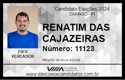 Candidato RENATIM DAS CAJAZEIRAS 2024 - CAXINGÓ - Eleições