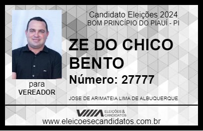 Candidato ZE DO CHICO BENTO 2024 - BOM PRINCÍPIO DO PIAUÍ - Eleições