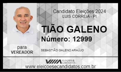 Candidato TIÃO GALENO 2024 - LUIS CORREIA - Eleições