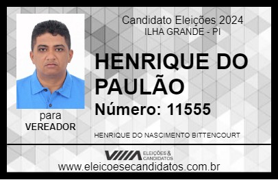 Candidato HENRIQUE DO PAULÃO 2024 - ILHA GRANDE - Eleições