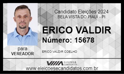 Candidato ERICO VALDIR 2024 - BELA VISTA DO PIAUÍ - Eleições