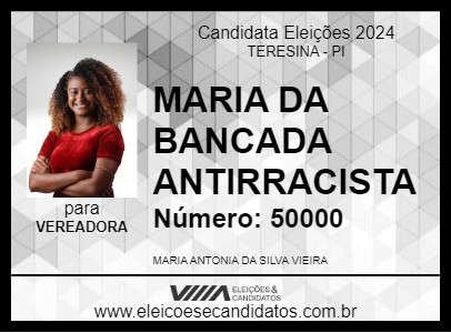 Candidato MARIA DA BANCADA ANTIRRACISTA 2024 - TERESINA - Eleições