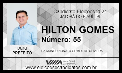 Candidato HILTON GOMES 2024 - JATOBÁ DO PIAUÍ - Eleições