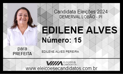 Candidato EDILENE ALVES 2024 - DEMERVAL LOBÃO - Eleições