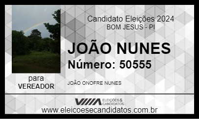 Candidato JOÃO NUNES 2024 - BOM JESUS - Eleições