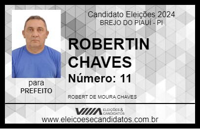 Candidato ROBERTIN CHAVES 2024 - BREJO DO PIAUÍ - Eleições