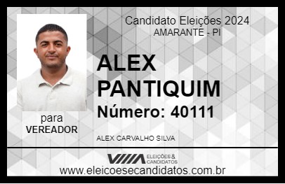 Candidato ALEX PANTIQUIM 2024 - AMARANTE - Eleições