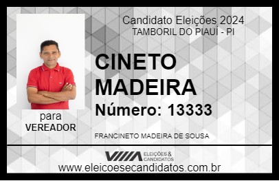 Candidato CINETO MADEIRA 2024 - TAMBORIL DO PIAUÍ - Eleições