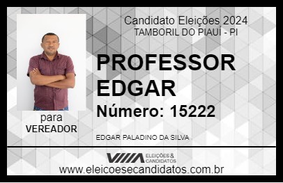 Candidato PROFESSOR EDGAR 2024 - TAMBORIL DO PIAUÍ - Eleições